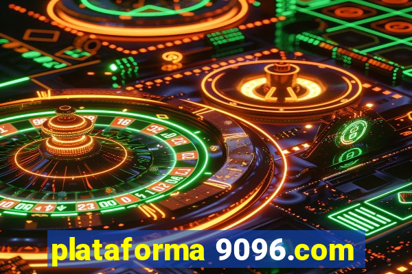 plataforma 9096.com